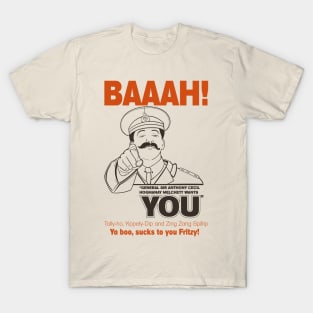 General Sir Anthony Cecil Hogmanay Melchett Wants You - Baaah! Quote T-Shirt